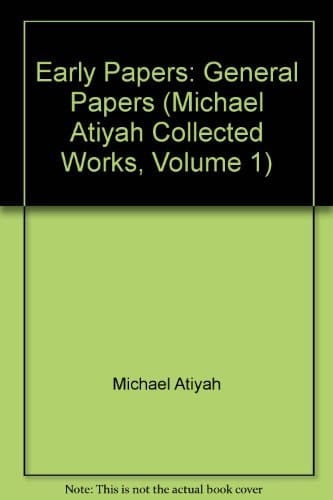 Collected Works Early papers: general papers. v. 1