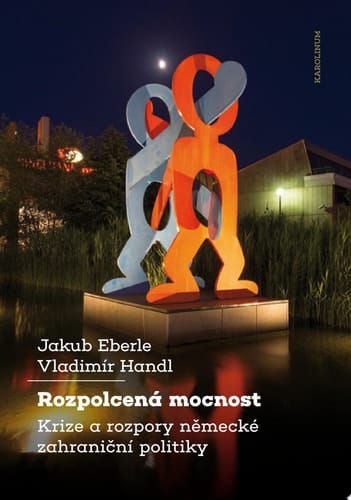 Rozpolcená mocnost Krize a rozpory německé zahraniční politiky