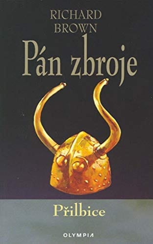 Pán zbroje Přilbice
