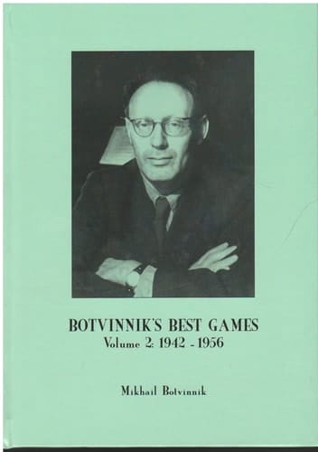 Botvinnik's Best Games (analytical & Critical Works). 1942-1956