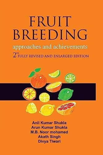 Fruit Breeding 2nd Fully Revised And Enlarged Edition