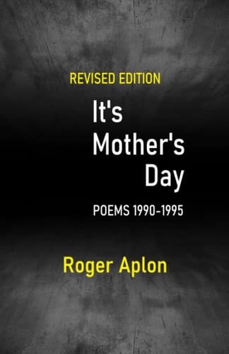 It's Mother's Day Poems 1990-1995