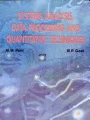 Systems Analysis, Data Processing and Quantitive Techniques