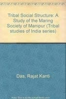 Tribal Social Structure : A Study of the Maring Society of Manipur