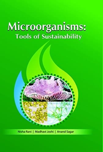 Microorganisms Tools of Sustainability