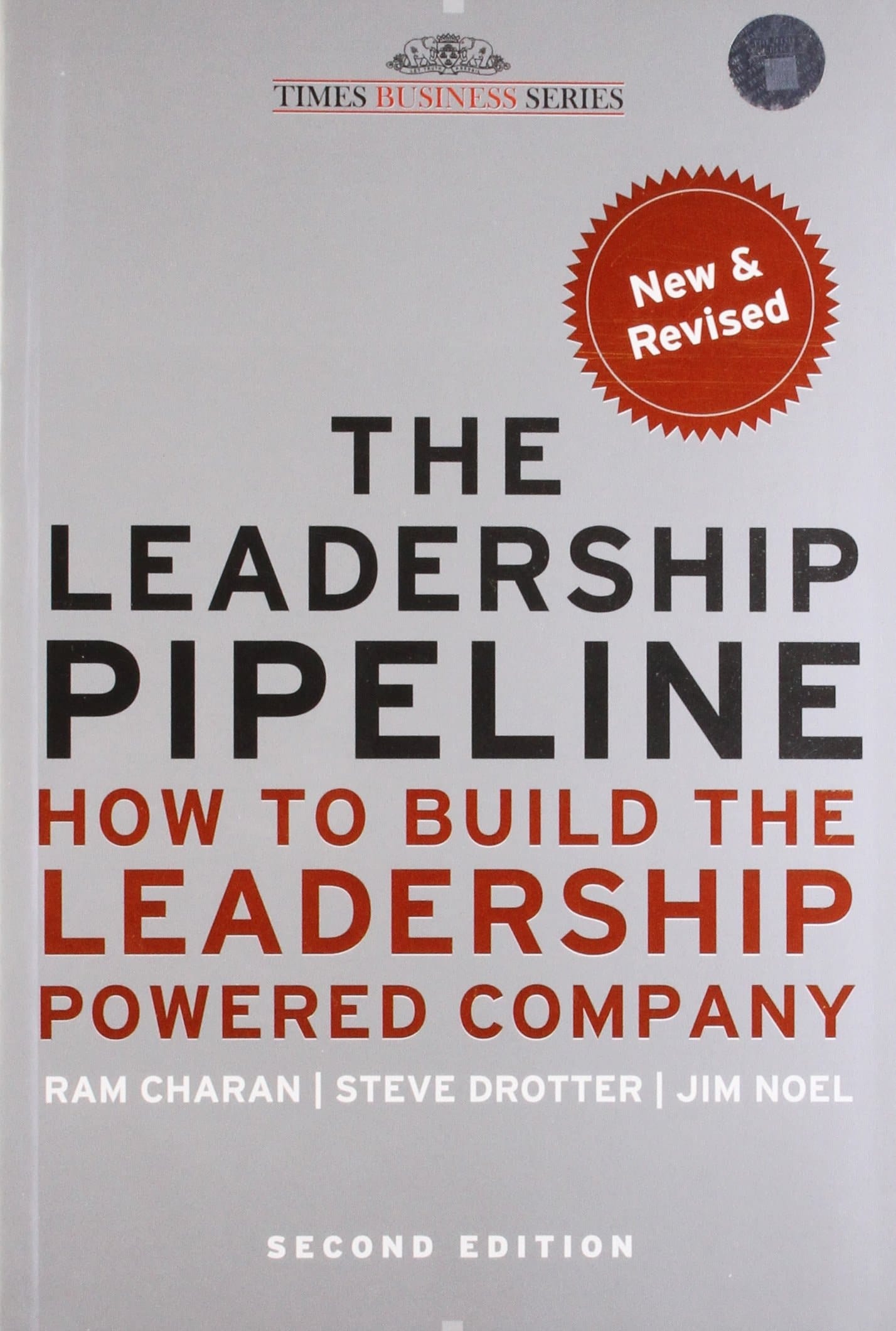 The Leadership Pipeline: How to Build the Leadership Powered Company [Paperback] [May 28, 2011] RAM CHARAN