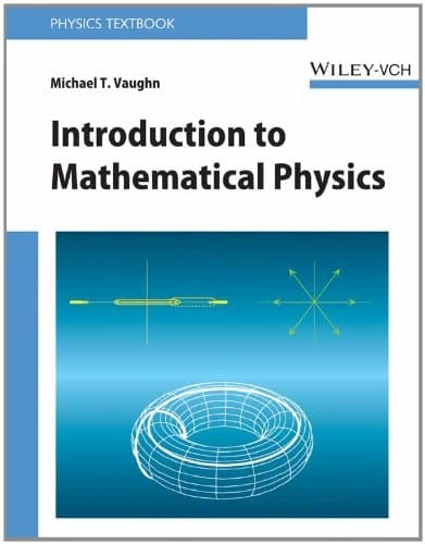 Introduction To Mathematical Physics (Pb 2013)