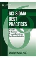 Six Sigma Best Practices - A Guide to Business Process Excellence for Diverse Industries