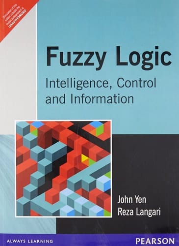 Fuzzy Logic Intelligence, Control, and Information