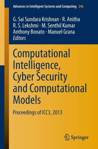 Computational Intelligence, Cyber Security and Computational Models Proceedings of ICC3, 2013