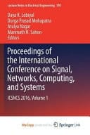 Proceedings of the International Conference on Signal, Networks, Computing, and Systems - ICSNCS 2016, Volume 1