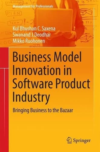 Business Model Innovation in Software Product Industry Bringing Business to the Bazaar