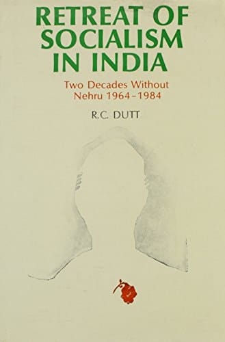 Retreat of Socialism in India: Two Decades Without Nehru, 1964-1984
