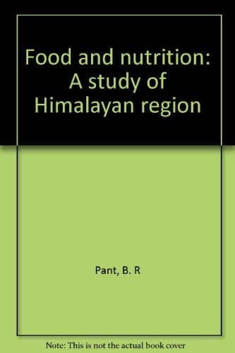 Food and Nutrition A Study of Himalayan Region