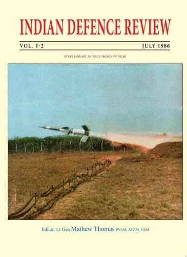 Indian Defence Review July-Dec 1986 (Vol 1.2)
