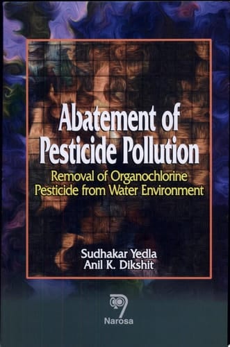 Abatement of Pesticide Pollution Removal of Organo-chlorine Pesticide from Water Environment