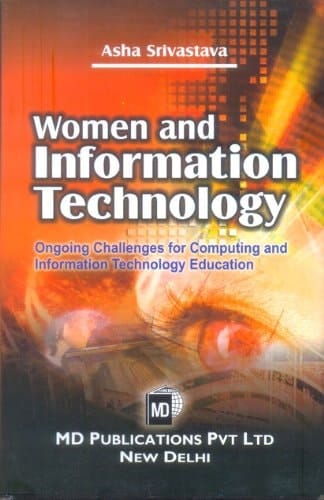 Women and Information Technology Ongoing Challenges for Computing and IT Education