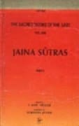Jaina Sutras: The Uttarâdhyayana sûtra. The Sûtrakritânga sûtra