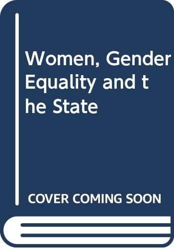 Women, Gender Equality and the State