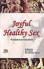 Joyful Healthy Sex Fundamental Education
