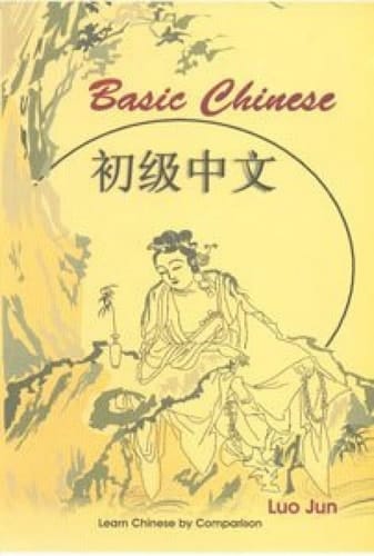 Basic Chinese: Learn Chinese by Comparison