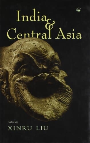 India and Central Asia A Reader