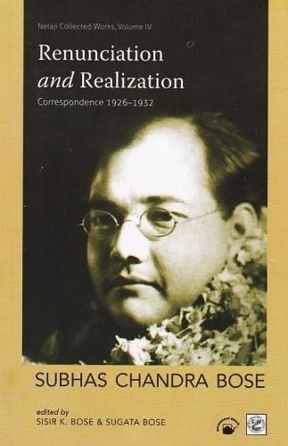 Renunciation and Realization Correspondence 1926-1932