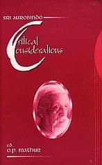 Sri Aurobindo Critical Considerations