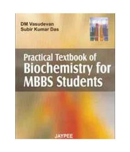 Practical Textbook of Biochemistry for Mbbs Students by Vasudevan