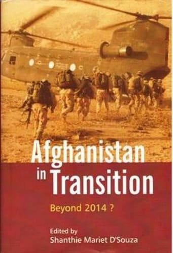 Afghanistan in Transition Beyond 2014?