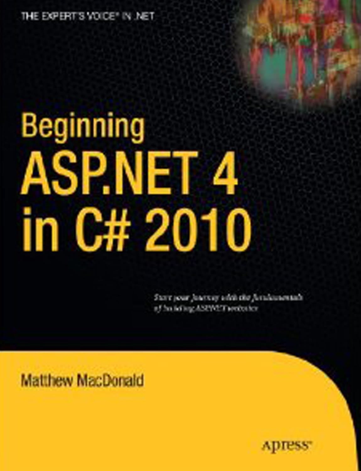 Beginning Asp.Net 4 In C# 2010-Apress Series