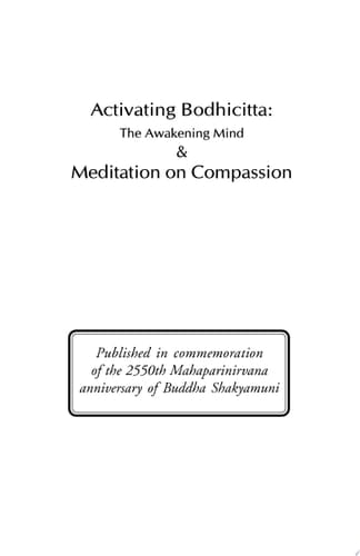 Activating Bodhicitta: The Awakening Mind and Meditation on Compassion