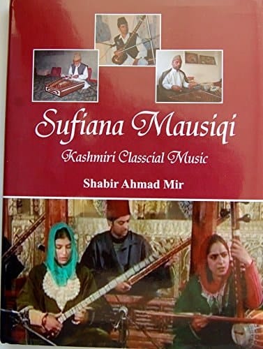 Sufiana Mausiqi Kashmiri Classical Music