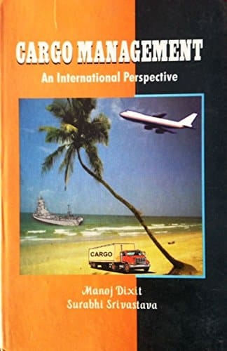 Cargo Management: An International Perspective