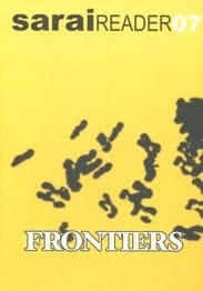 Sarai Reader 07: Frontiers