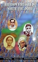 Freedom Struggle in North East India