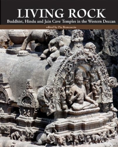 Living Rock Buddhist, Hindu and Jain Cave Temples in the Western Deccan