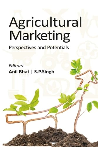 Agricultural Marketing: Perspectives and Potentials