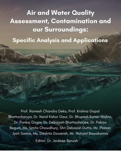 Air and Water Quality Assessment, Contamination and our Surroundings: Specific Analysis and Applications