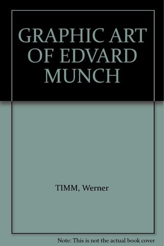 The Graphic Art of Edvard Munch