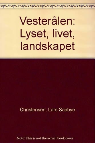 Vesterålen lyset, livet, landskapet