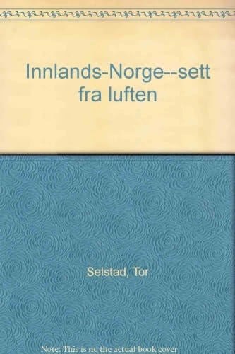 Innlands-Norge--sett fra luften