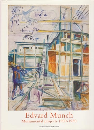 Edvard Munch Monumental Projects, 1909-1930