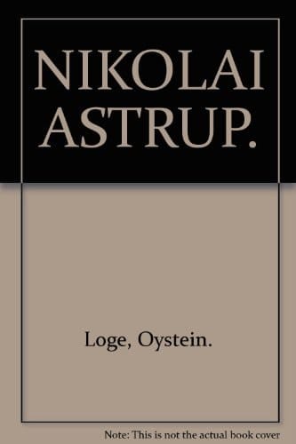 Nikolai Astrup tradisjon og overskridelse : et utvalg av Nikolai Astrups kunst samlet av Jon Chr. Brynildsen
