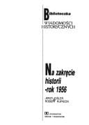 Na zakręcie historii--rok 1956