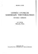 Ustrój i funkcje samorządu terytorialnego studia i szkice