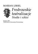 Fredrowskie teatralizacje: Studia i szkice (Acta Universitatis Wratislaviensis) (Polish Edition)