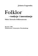 Folklor: Tradycje i inscenizacje : szkice literacko-folklorystyczne (Acta Universitatis Wratislaviensis) (Polish Edition)