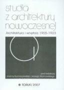 Studia z architektury nowoczesnej: Architektura i wnętrza 1905-1923