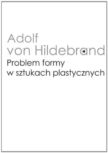 Problem formy w sztukach plastycznych